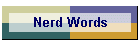 Nerd Words