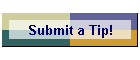 Submit a Tip!